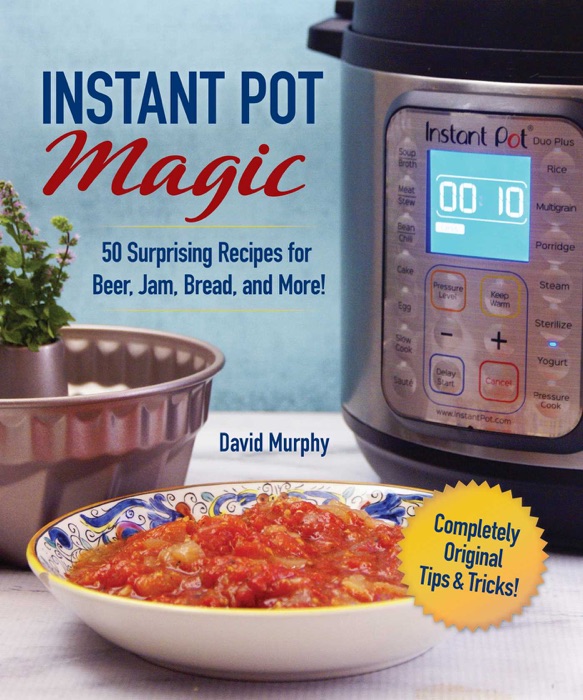 Instant Pot Magic