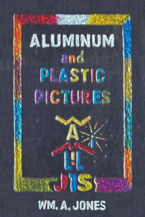 Aluminum and Plastic Pictures