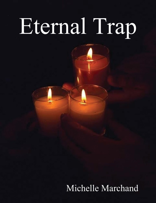 Eternal Trap