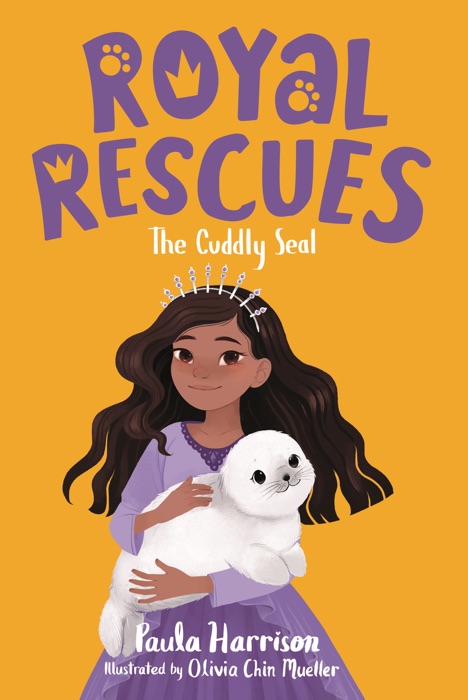 Royal Rescues #5: The Cuddly Seal