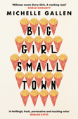 Big Girl, Small Town - Michelle Gallen