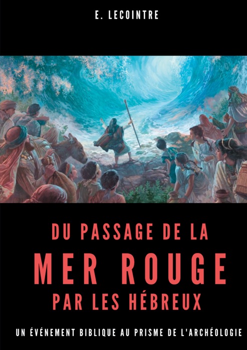 Du passage de la Mer Rouge par les hébreux