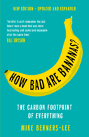 Mike Berners-Lee - How Bad Are Bananas? artwork