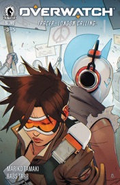 Overwatch: Tracer—London Calling #3 (French) - Mariko Tamaki & Babs Tarr by  Mariko Tamaki & Babs Tarr PDF Download