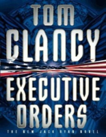 Tom Clancy - Executive Orders artwork