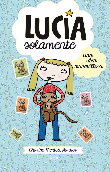 Lucía Solamente#1. Una idea maravillosa