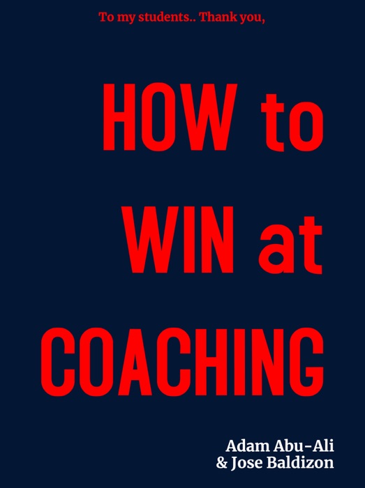 How to Win at Coaching