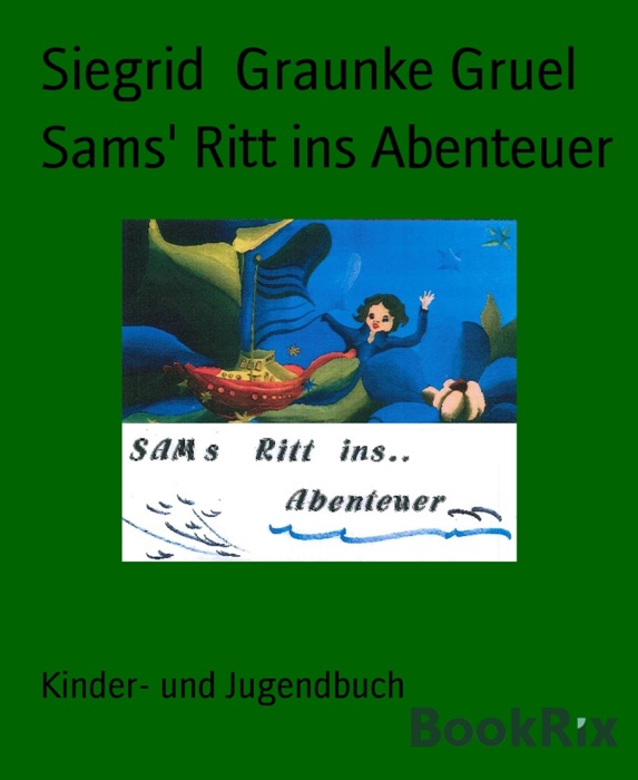 Sams' Ritt ins Abenteuer
