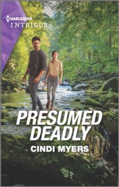 Presumed Deadly - Cindi Myers by  Cindi Myers PDF Download