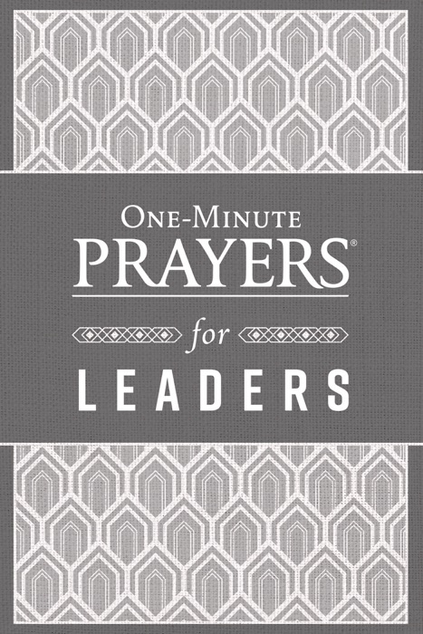 One-Minute Prayers® for Leaders