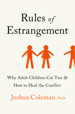 Rules of Estrangement - Joshua Coleman, PhD Cover Art