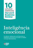 Inteligência emocional - Harvard Business Review