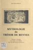 Mythologie du trésor de Rennes - René Descadeillas