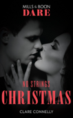 No Strings Christmas - Clare Connelly