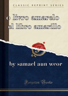 Capa do livro O Livro Amarelo de Samael Aun Weor