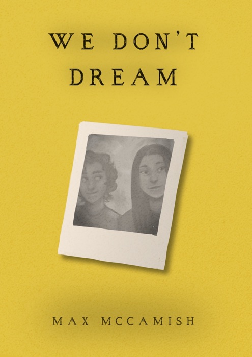 We Don't Dream