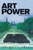 Art Power - Boris Groys