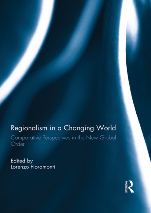 Regionalism in a Changing World