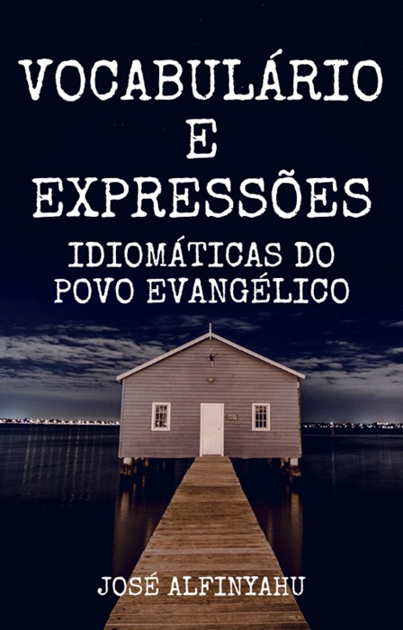 Vocabulário e Expressões idiomáticas do povo evangélico