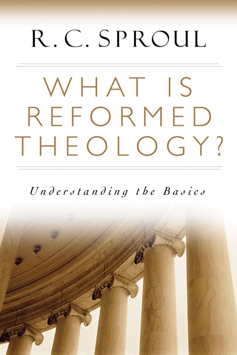 What is Reformed Theology?