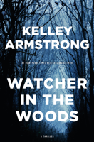 Kelley Armstrong - Watcher in the Woods artwork