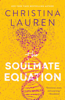 Christina Lauren - The Soulmate Equation artwork