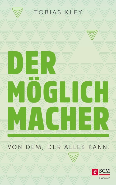 Der Möglichmacher