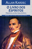 O Livro dos Espíritos - Allan Kardec