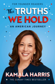 The Truths We Hold (Young Reader's Edition) - Kamala Harris