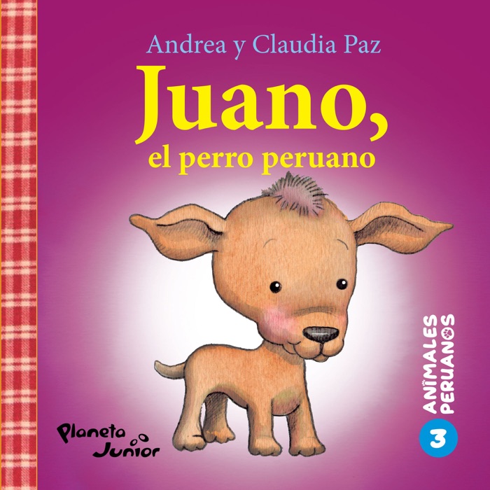 Animales peruanos 3. Juano, el perro peruano