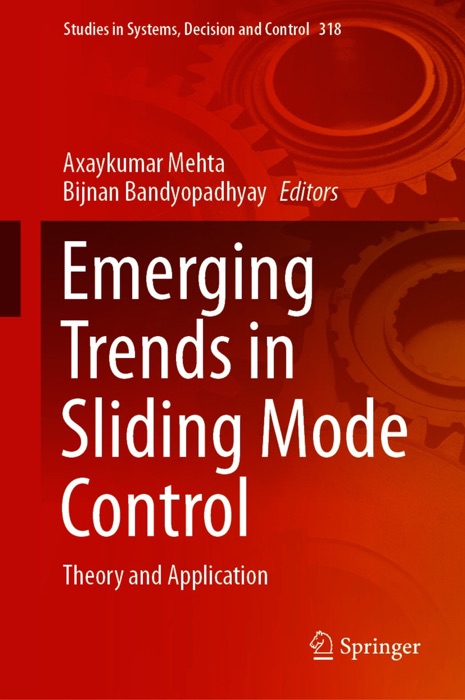 Emerging Trends in Sliding Mode Control