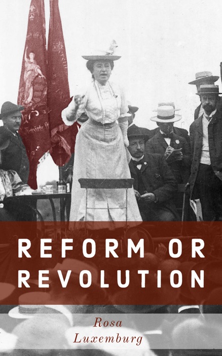 Reform or Revolution