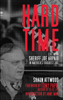 Shaun Attwood, Tony Papa & Anne Mini - Hard Time artwork