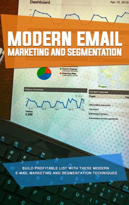 Modern Email Marketing and Segmentation