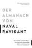 Der Almanach von Naval Ravikant - Eric Jorgenson