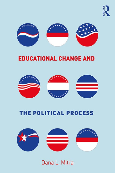 Educational Change and the Political Process