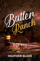 Heather Slade - Butler Ranch Box Set Books 1–3 artwork