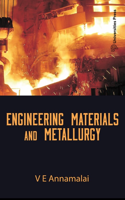 Engineering Materials and Metallurgy