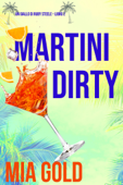 Martini Dirty (Un giallo di Ruby Steele – Libro 2) Book Cover