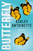 Ashley Antoinette - Butterfly 3 artwork
