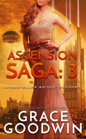 Grace Goodwin - Ascension Saga: 3 artwork