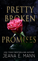 Jeana E. Mann - Pretty Broken Promises artwork