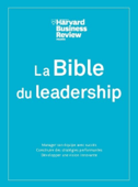 La Bible du leadership - Harvard Business Review