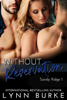 Without Reservation: A Steamy MMF Menage Romance - Lynn Burke