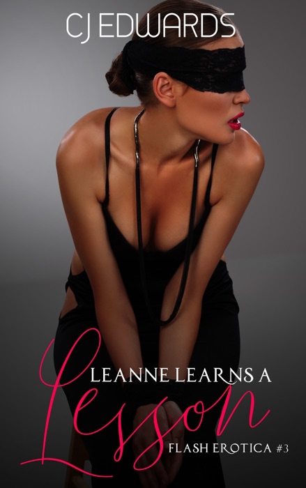 Leanne Learns A Lesson