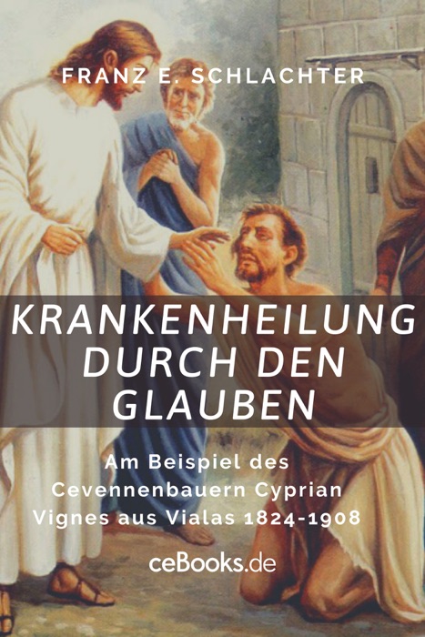 Krankenheilung durch den Glauben