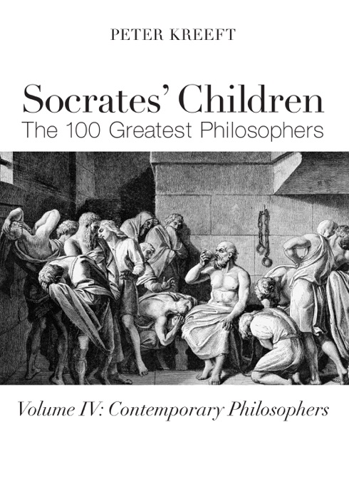 Socrates' Children: Contemporary Philosophers