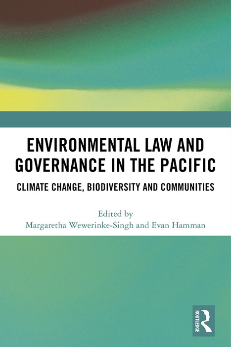 Environmental Law and Governance in the Pacific