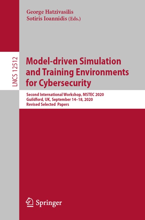 Model-driven Simulation and Training Environments for Cybersecurity