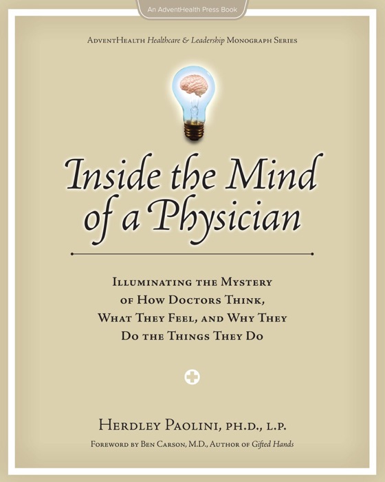 Inside the Mind of a Physician